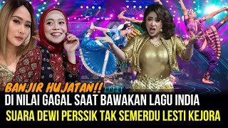 PANEN HUJATAN- Dewi Perssik Gagal Nyanyi India, Suaranya Di Bandingkan Dengan Lesti Kejora