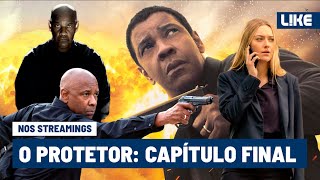 NOS STREAMINGS | O PROTETOR: O CAPITULO FINAL