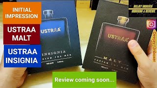 USTRAA INSIGNIA & MALT | Unboxing and Initial impression | Review coming soon...