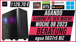 AGANDO Wochenschau #008 | KW 08 2023 | Gaming PC der Woche | Beratung | agua 5637r5 BIZ