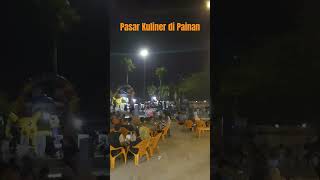 Pasar Kuliner di Painan - Pesisir Selatan