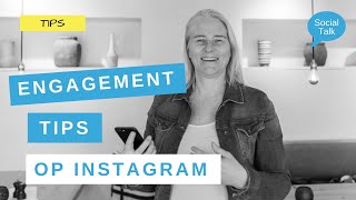 Tips voor meer engagement op Instagram