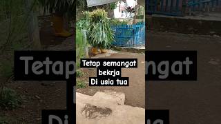 Tetap semangat diusia tua #shortvideo