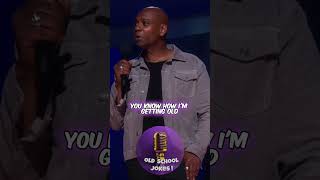 I'm Old #davechappelle #comedy #viral #shorts #standupcomedy #shortvideo #trending