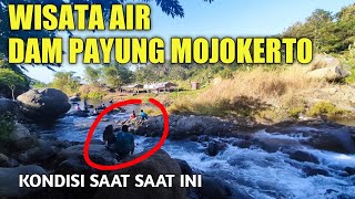 SITUASI DAM PAYUNG JATIREJO SAAT INI, WISATA MOJOKERTO