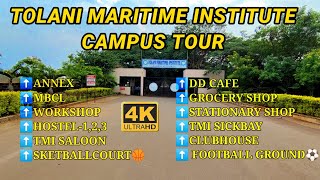 CAMPUS TOUR | TOLANI MARITIME INSTITUTE | MERCHANT NAVY