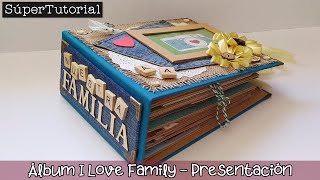 Álbum I Love Family 💖 Presentación | Ideas Scrapbook