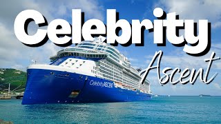 Celebrity Ascent Inaugural Season | Sailing to the Caribbean | Ship Tour, Food & Entertainment