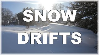 SNOW DRIFTS