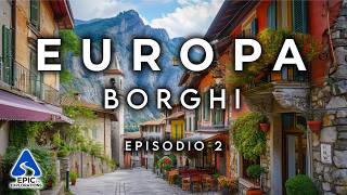 50 Borghi più Belli d'Europa | 4K Guida di Viaggio | Episodio 2