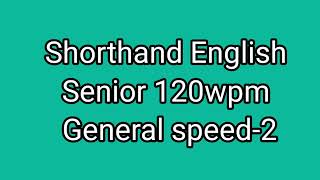 Shorthand English senior 120wpm general speed-2