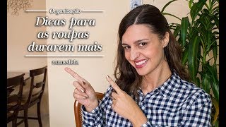 Cuidados com as roupas para elas durarem mais