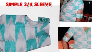 New 3/4 Sleeve cutting and stitching/ kisheel Creations