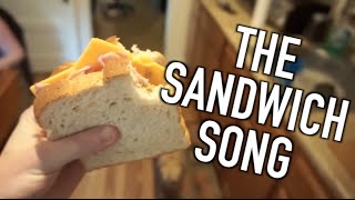 The Sandwich Song