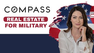 Compass Military Real Estate: Expert Guidance for Active Military & Veterans