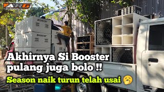 Akhirnya Si Booster Pulang Juga Bolo !! Season Naik Turun Telah Usai🥱