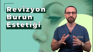 REVİZYON BURUN ESTETİĞİ