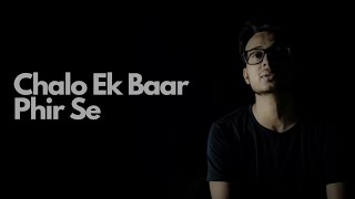 Chalo Ek Baar Phir Se | Cover | Mahendra Kapoor