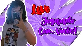 🔴 LIVE JOGANDO COM VOCÊS! 💜