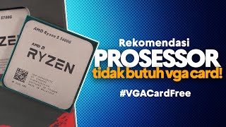 REKOMENDASI! 6 Prosessor dengan IGPU TERBAIK!!!