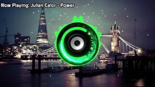 Julian Calor - Power (Bass Boosted)