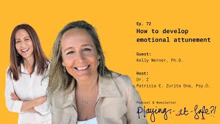 72. How to develop emotional attunement