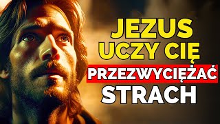 JEZUS nauczył nas, jak POKONAĆ STRACH (ZA POMOCĄ SŁOWA BOŻEGO) | WERSETY z Biblii