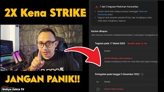 KENA DOUBLE STRIKE!! JANGAN PANIK!! Yuk Kita Bahas.. Yang Mau Monetisasi tetap Bisa Kok!!