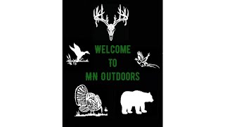 Welcome To MN Outdoors!!!