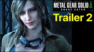 Trailer 2 of Metal Gear Solid Delta: Snake Eater (MGS Δ)