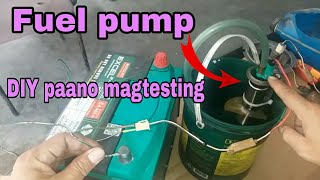 Fuel Pump DIY paano magtesting?