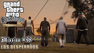 GTA San Andreas: Definitive Edition - Mission #98 - Los Desperados (PC)