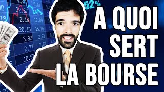 A QUOI SERT LA BOURSE ?