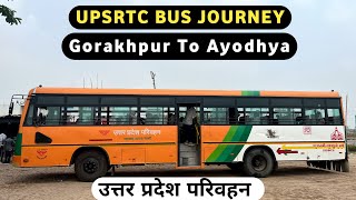 Gorakhpur To Ayodhya Bus | Gorakhpur Bus Stand | Ayodhya Bus Stand | UPSRTC Bus Journey