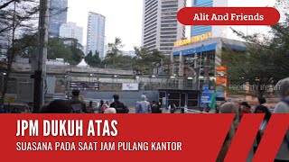 Suasana Dukuh Atas Pada Saat Jam Pulang Kantor