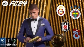 EA FC 24'E GÖRE SÜPER LİG ŞAMPİYONU KİM OLACAK? AVRUPA KUPALARINI KİMLER KAZANACAK? VE BALLON D'OR ?