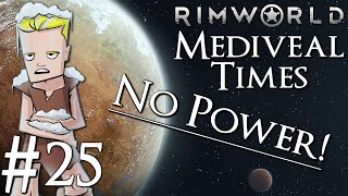 Rimworld 1.0 Medieval Time NO POWER | Part 25 | Coal Miner