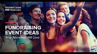 Fundraising Event Ideas Your Attendees Will Love