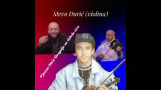 Stevo Violina (Djuric) Debela zica pjesma Nesi Dragulju