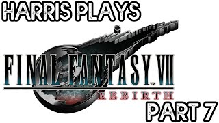 Final Fantasy VII Rebirth - Part 7