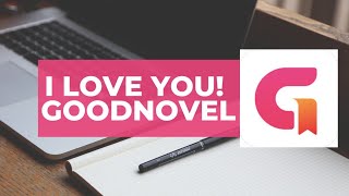 Earn money from writing novels (GOODNOVEL)