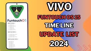 Vivo FunTouch OS 15 Timeline Update list 😱 | Vivo Android 15 timeline list | Vivo Android 15 Update