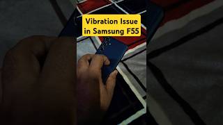 Samsung F55 Vibration Issue Explained! #SamsungF55 #TechFix #MohitGuide #shorts #youtubeshorts