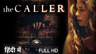 The Caller ( 2011 ) | Hollywood Movie Hindi Dubbed | #movie #hollywood #hindidubbed