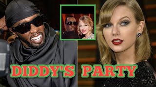 Diddy's Indictment: A Shocking Twist Reveals Taylor Swift's Secret Parties With The Rapper