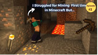 I Struggled for Mining  First time in Minecraft  Episode #2 | Minecraft Survival | Y'z Gaming