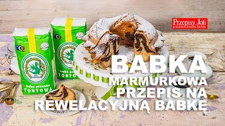 BABKA MARMURKOWA - PRZEPIS NA REWELACYJNĄ BABKĘ