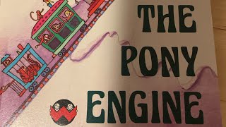 Favorites from my childhood: The Pony Engine