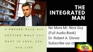 Part 03 of 07. No More Mr. Nice Guy ( Full Audio Book ) By Dr. Robert A Glover. How to and secrets.