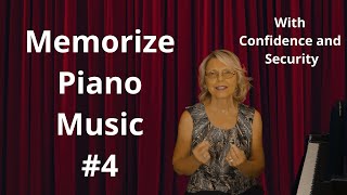 How to Memorize Piano Music with Confidence and Security #4